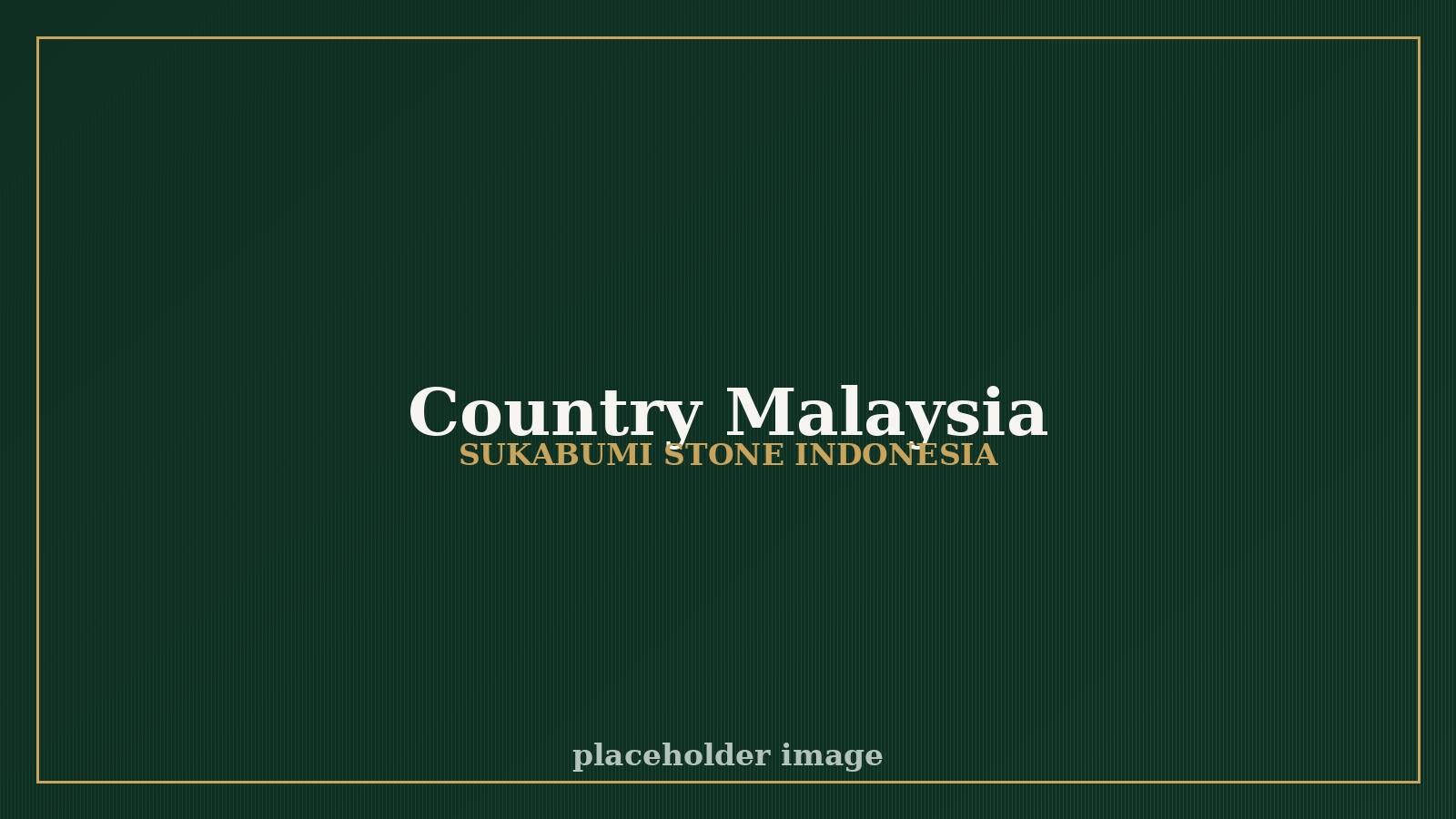 Sukabumi natural stone project in Malaysia