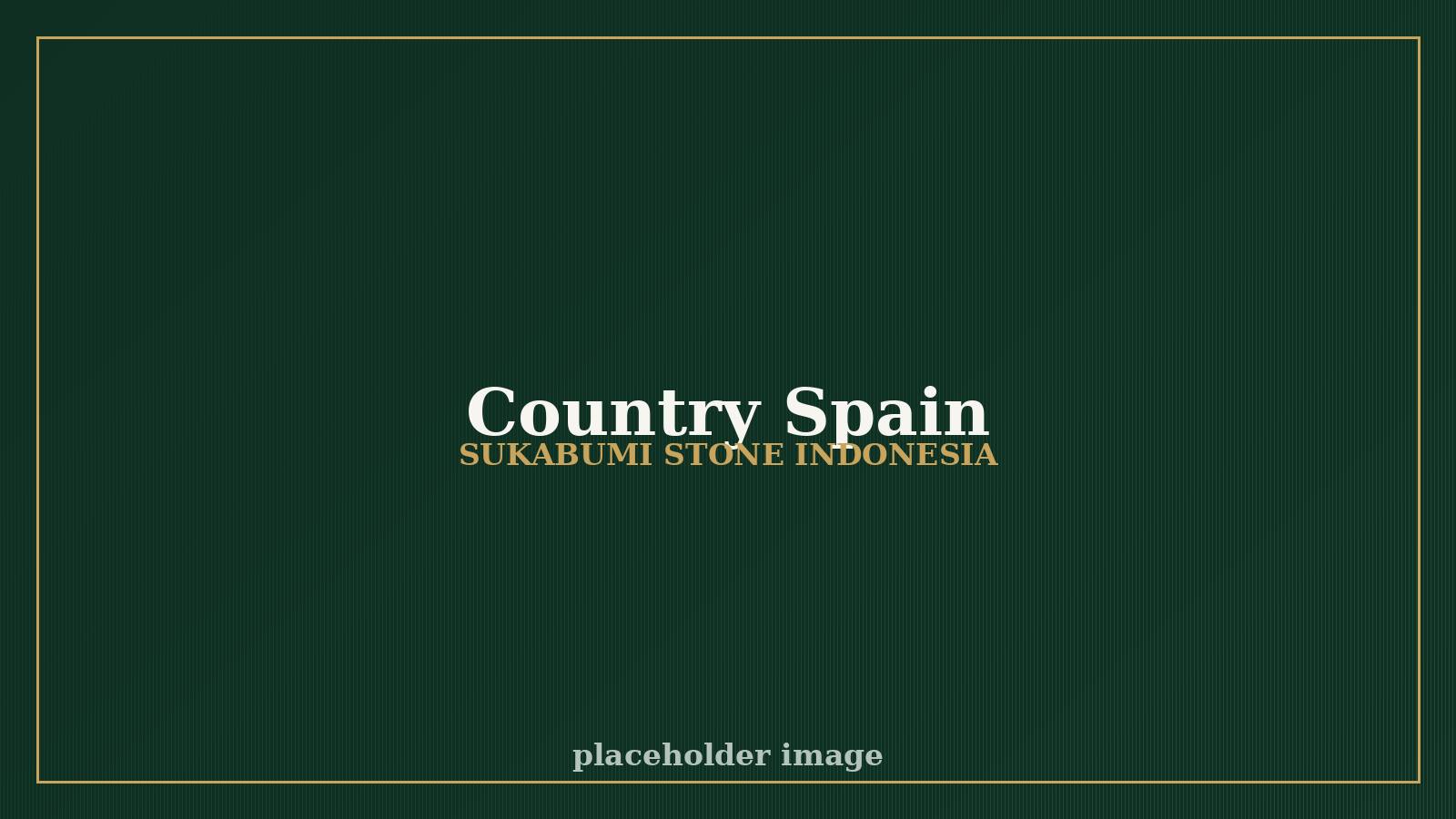 Sukabumi natural stone project in Spain