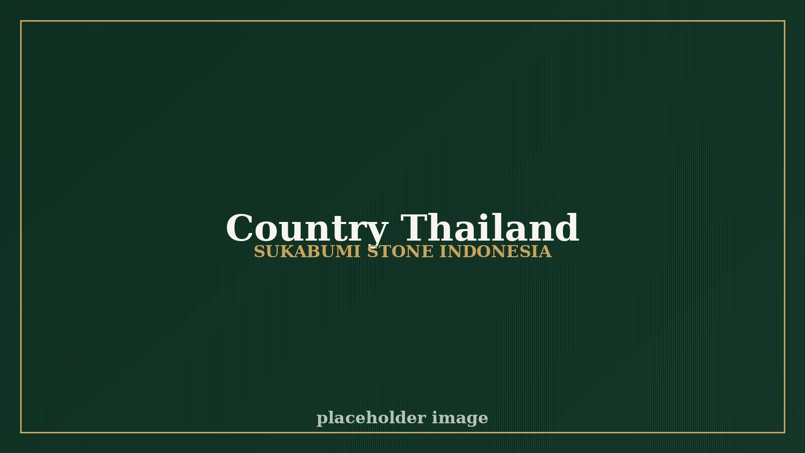 Sukabumi natural stone project in Thailand