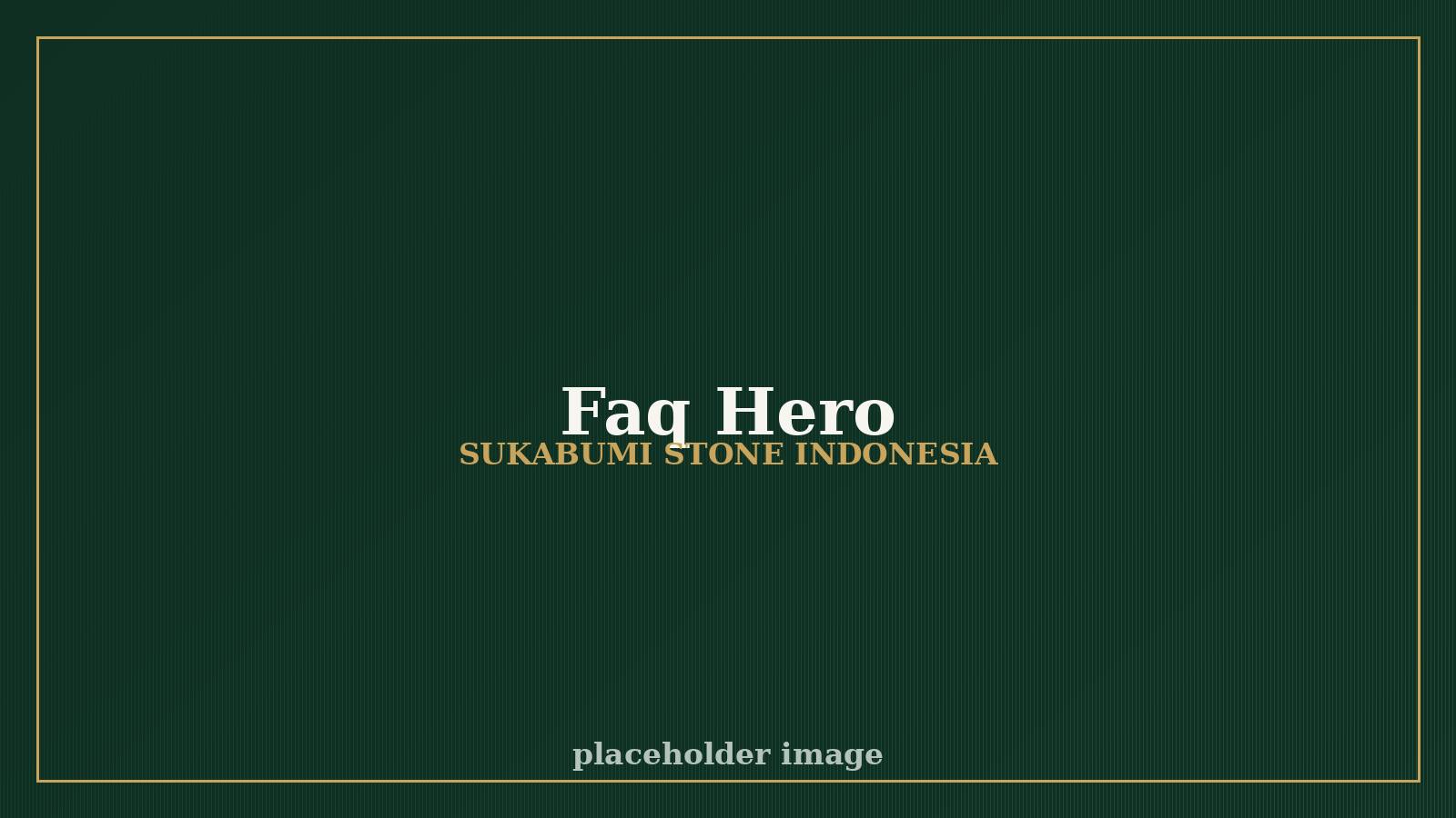 Sukabumi stone samples arranged for buyer questions